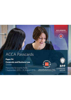 ACCA F4 Corporate and Business Law (Global): Passcards (Spiral bound)