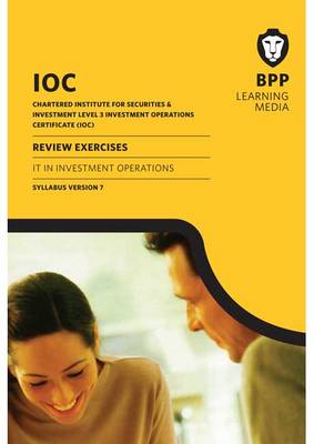 IOC IT in Investment Operations Syllabus Version 7: Syllabus version 7: Review Exercises (Paperback)