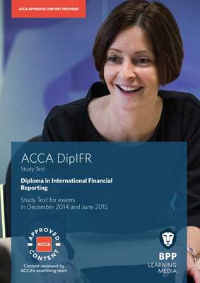 DipIFR Diploma in International Financial Reporting: Study Text (Paperback)