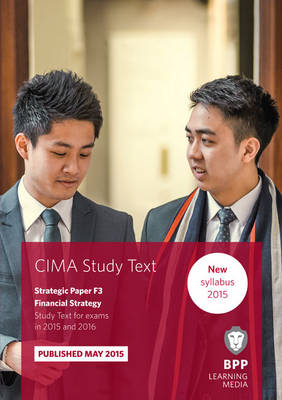 CIMA F3 Financial Strategy: Study Text (Paperback)