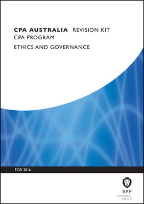 CPA Australia Ethics and Governance: Revision Kit (Paperback)