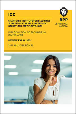IOC Introduction to Securities & Investment Syllabus Version 16: Review Exercises (Spiral bound)
