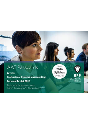 AAT Personal Tax AQ2016 FA2016: Passcard (Spiral bound)