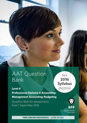 AAT Management Accounting Budgeting: Question Bank (Paperback)
