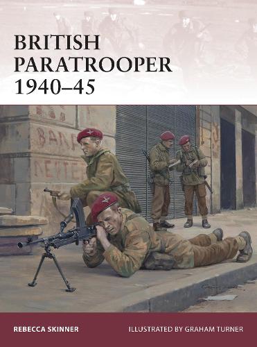 British Paratrooper 1940–45 - Rebecca Skinner