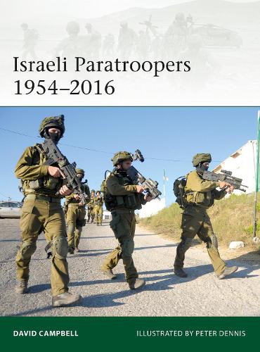 Israeli Paratroopers 1954–2016 - David Campbell