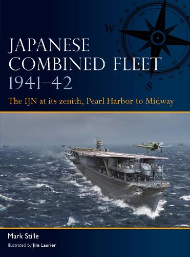 Mark Stille Japanese Combined Fleet 1941–42