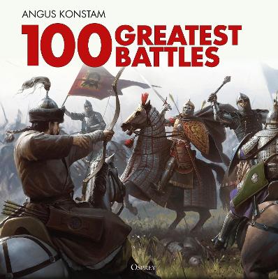 100 Greatest Battles (Hardback)