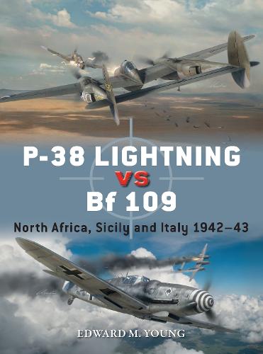 Bloomsbury Publishing Plc P-38 Lightning Vs Bf 109