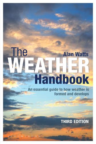 The Weather Handbook: An Essential Guide to How Weather is Formed and Develops (Paperback)