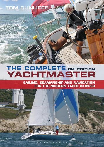 The Complete Yachtmaster: 8th edition (Hardback)