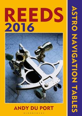 Reeds Astro-Navigation Tables 2016 (Paperback)