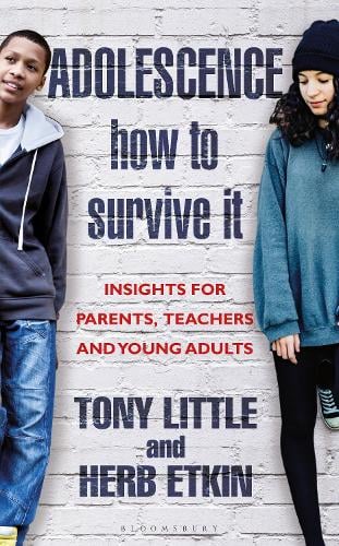 Cover Adolescence: How to Survive It: A Guide for Parents, Teachers and Young Adults