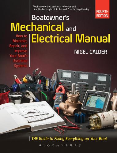 Boatowner's Mechanical and Electrical Manual: Repair and Improve Your Boat's Essential Systems (Hardback)