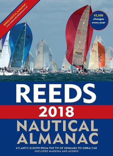 Reeds Nautical Almanac 2018 - Reed's Almanac (Paperback)