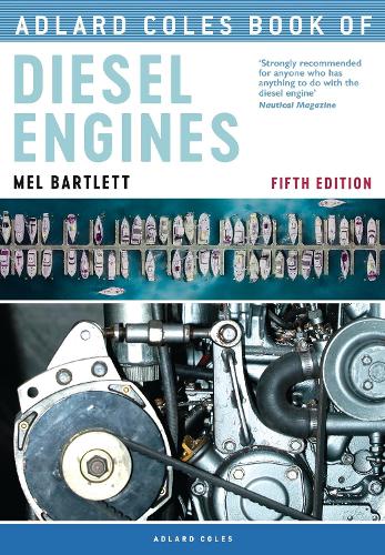 Adlard Coles Book of Diesel Engines - Adlard Coles Book of (Paperback)