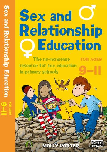 Sex And Relationships Education 9 11 By Molly Potter Waterstones