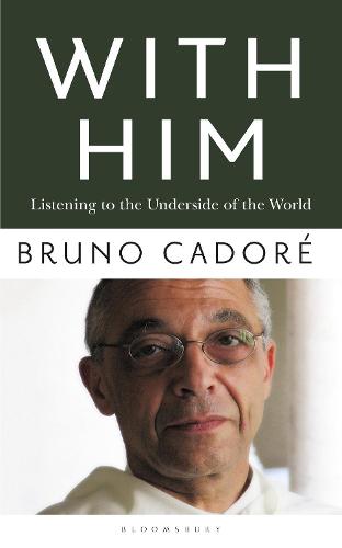 With Him: Listening to the Underside of the World (Paperback)