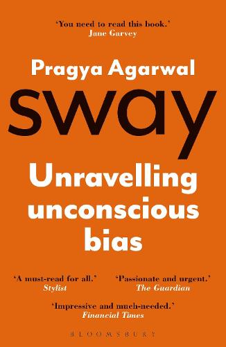 Sway: Unravelling Unconscious Bias (Paperback)