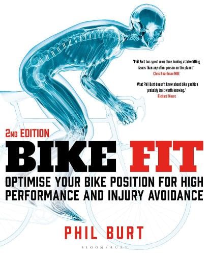 Bike Fit 2nd Edition by Phil Burt, Sir Chris Hoy Waterstones