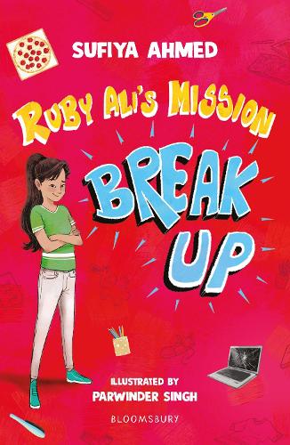 Ruby Ali's Mission Break Up: A Bloomsbury Reader - Bloomsbury Readers (Paperback)