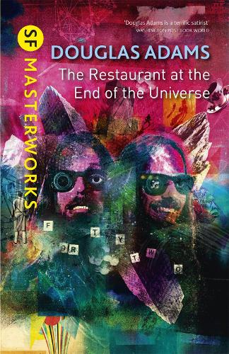 The Restaurant at the End of the Universe - S.F. Masterworks (Hardback)
