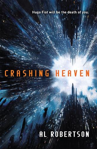 Crashing Heaven: The Station Series Book 1 - The Station Series (Hardback)