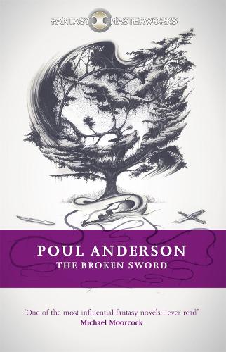The Broken Sword - Fantasy Masterworks (Paperback)