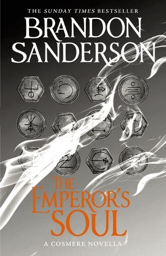 The Emperor's Soul: A Cosmere Novella (Hardback)