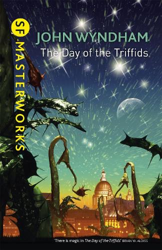 The Day Of The Triffids - S.F. MASTERWORKS (Hardback)