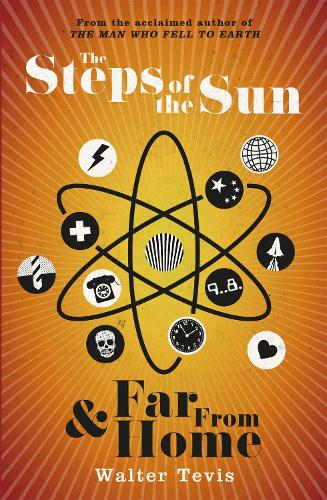 The Steps of the Sun and Far From Home: An Omnibus (Paperback)