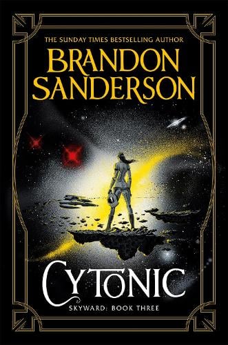 Cytonic by Brandon Sanderson | Waterstones