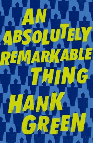 An Absolutely Remarkable Thing (Paperback)
