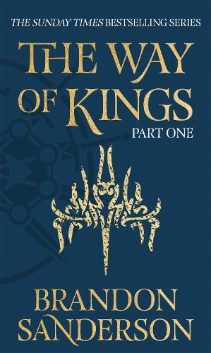 The Way of Kings Part One - Stormlight Archive (Hardback)