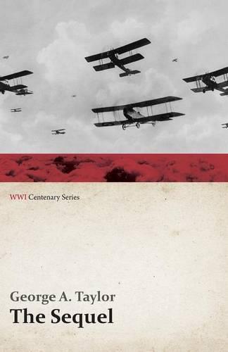 The Sequel (Wwi Centenary Series) - Wwi Centenary (Paperback)
