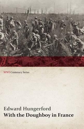 With the Doughboy in France (Wwi Centenary Series) - Wwi Centenary (Paperback)
