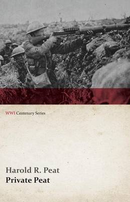 Private Peat (WWI Centenary Series) (Paperback)