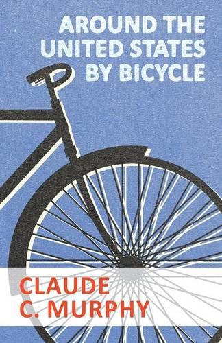 Around the United States by Bicycle (Paperback)