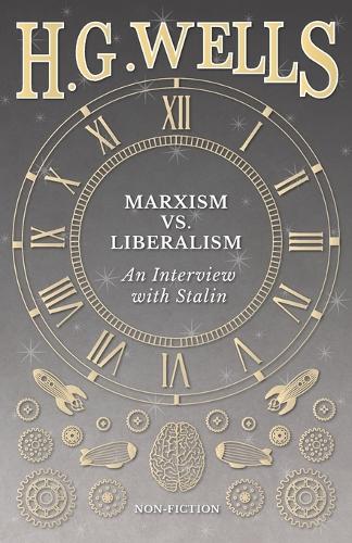 Marxism vs. Liberalism - An Interview (Paperback)