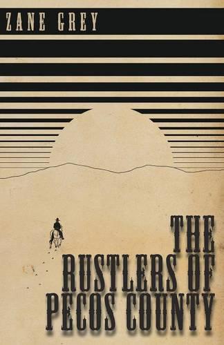 The Rustlers of Pecos County (Paperback)