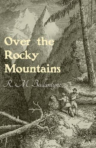 Over the Rocky Mountains (Paperback)