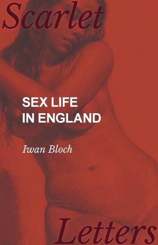 Sex Life in England (Paperback)