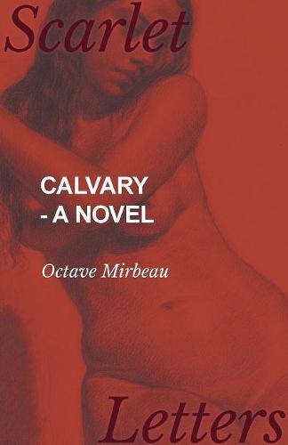 Calvary - A Novel (Paperback)