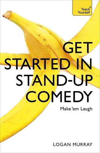 Get Started in Stand-Up Comedy (Paperback)
