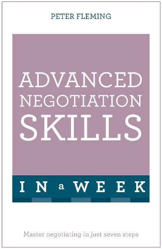 John Murray Press Advanced Negotiation Skills In A Week