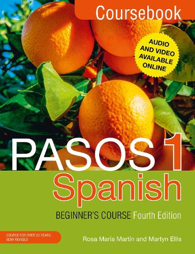 Pasos 1 Spanish Beginner's Course (Fourth Edition): Coursebook (Paperback)