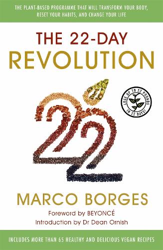 The 22-Day Revolution: The plant-based programme that will transform your body, reset your habits, and change your life. (Paperback)