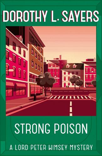 Strong Poison - Lord Peter Wimsey Mysteries (Paperback)