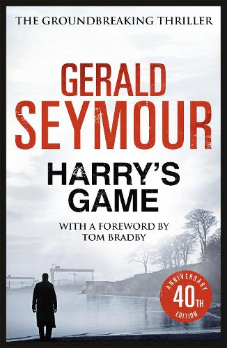Harry's Game: The 40th Anniversary Edition (Paperback)