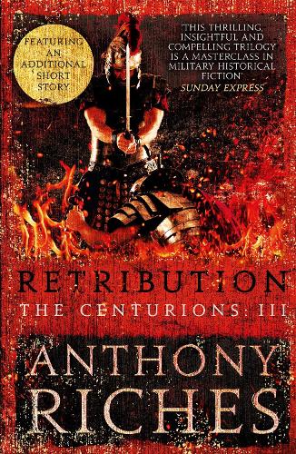 Retribution: The Centurions III - The Centurions (Paperback)